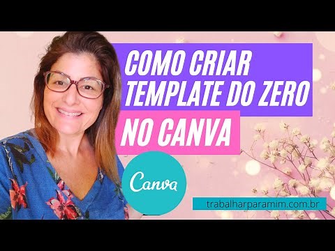 Como Criar Template do Zero no Canva