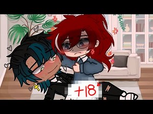 aAaAhhh -{Gacha yaoi +18?}-
