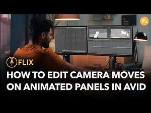 Storyboard Pro, Flix, Avid Animation Roundtrip | How to Edit Camera Moves on Animated Panels