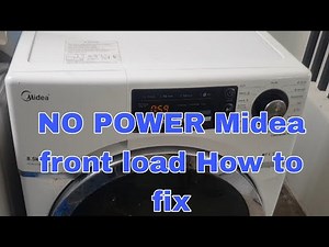 NO POWER Midea front load How to fix