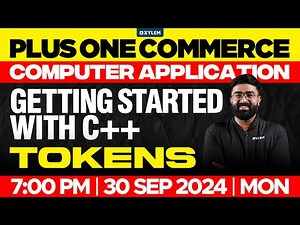 Plus One Commerce - Computer Application | Getting Started With C++ - Tokens | Xylem Commerce