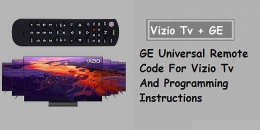 GE Universal Remote Codes for Vizio TV & Programming Setup
