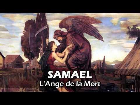 SAMAËL ou AZRAEL : L'Ange de la Mort, Origine de LUCIFER - Histoire de Démons