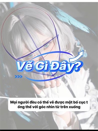 Hướng Dẫn Vẽ Anime Đơn Giản Từ Bố Cục Góc Nhìn