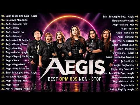 AEGIS best songs 2026 | Aegis greatest hits full album |🔥 Bakit Tanong Ko Sayo,...