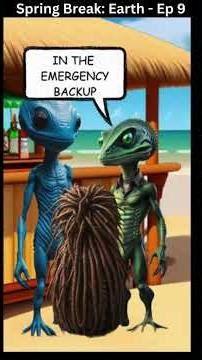 Spring Break: Earth Ep 9 - #animation #comedy