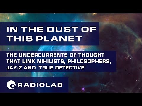In the Dust of This Planet | Radiolab Podcast