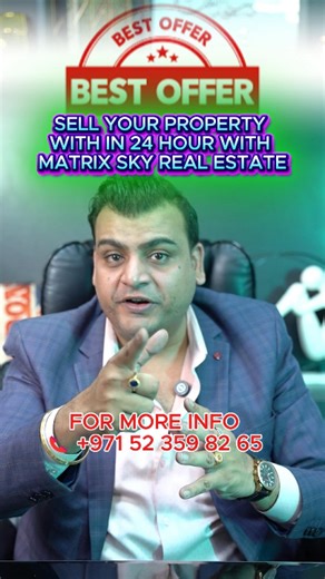 Hammad Akram Sheikh on Instagram: "🏙️ SELL YOUR PROPERTY IN DUBAI ⚡ WITHIN 24 HOURS* 🏢 MATRIX SKY REAL ESTATE 📱 +971 52 359 8265 📞 Contact Matrix Sky Real Estate Today! ✨ Sell Smart. Sell Fast. 🚀 Fast Sale Guarantee – Serious buyers ready to close 💼 Verified Cash Buyers & Investors 📍 Expertise in Dubai’s Prime Locations 📊 Smart Pricing & Market Analysis 📸 Professional Marketing & Maximum Visibility 🤝 End-to-End Support – From listing to transfer 💰 Get Maximum Value for Your Property �