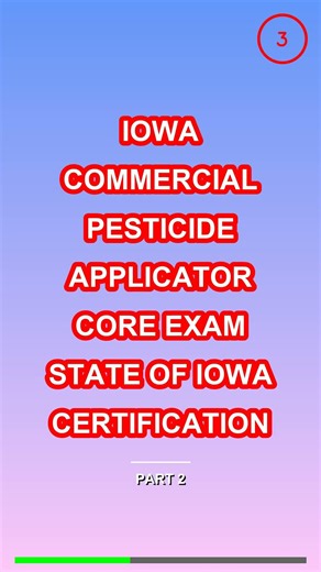 Iowa Commercial Pesticide Applicator Core Exam Sta