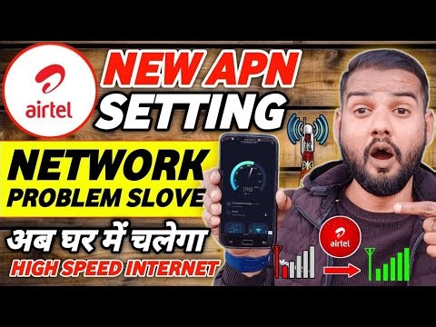 Airtel New APN Settings 2026 | Airtel 4G/5G Apn Settings | Airtel 5G Network Problem Today