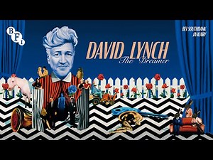 David Lynch: The Dreamer | A BFI Retrospective