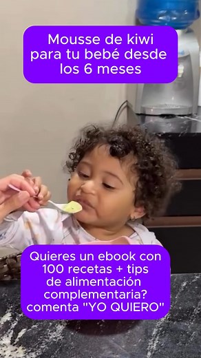 207K views · 3.2K reactions | 諾 Mousse de Kiwi para bebés desde los 6...