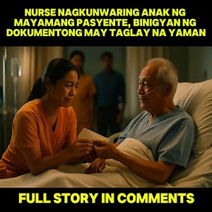 13K views · 85 reactions | ‼️ NURSE NAGKUNWARING ANAK NG MAYAMANG PASYENTE, BINIGYAN NG DOKUMENTONG MAY TAGLAY NA YAMAN | Paps Life Stories | Facebook