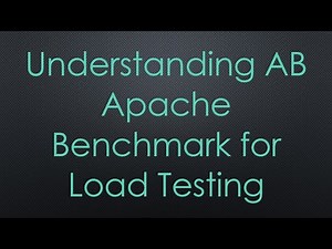 Understanding AB Apache Benchmark for Load Testing