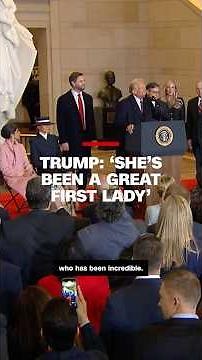 Trump: ‘She’s been a great first lady’