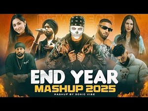 End_Year_Mashup_2025___Talwiinder_X_Afusic_X_Shubh___Aaja_We_Mahiya_X_Dhadkan___Sonic_Vibe