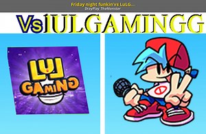 Friday night funkin'vs LuLGamingg Mod for Friday Night Funkin' | FNF Mods