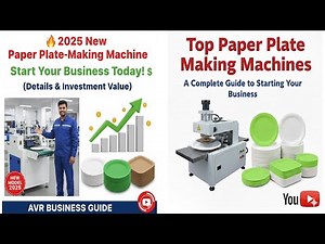 2025 New Paper Plate-Making Machine: Start Your Business Today\! (Details & Investment Value)