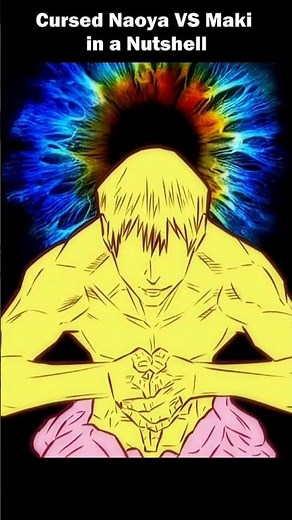 Cursed Naoya VS Maki in a Nutshell #jujutsukaisen