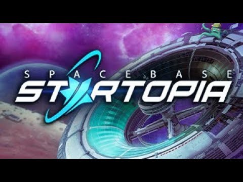 🔴 SPACE BASE STARTOPIA LIVE