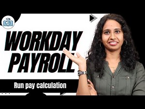 Run Pay Calculation in Workday Payroll | Workday Payroll Online Classes | CyberBrainer
