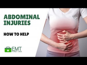 Abdominal injuries | Adult First Aid | EMT First Aid Training |