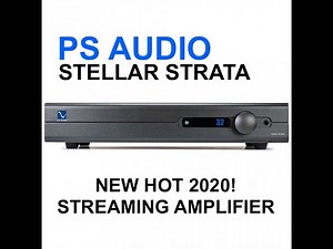 🔥BRAND NEW PS AUDIO STELLAR STRATA STREAMING AMPLIFIER HOT 🔥STEREO/HIFI GEAR 2020 AUDIOPHILE SOUND