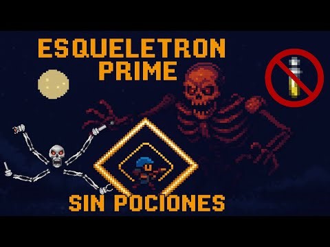 Cómo derrotar a ESQUELETRON PRIME (SIN POCIONES) | Terraria Maestro