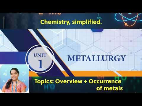 Metallurgy intro | Chemistry 12th Std Unit 1