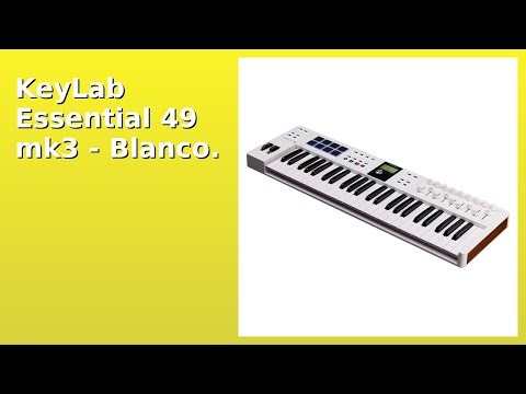 RESEÑA (2025) : KeyLab Essential 49 mk3 - Blanco. DETALLES ESENZIALES