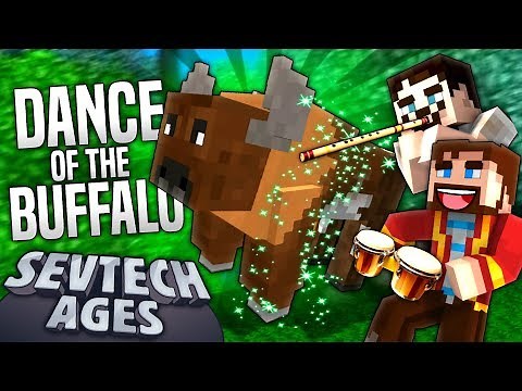 Minecraft - DANCE OF THE BUFFALO - SevTech Ages #16