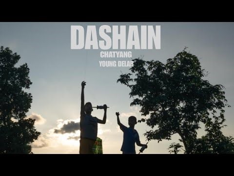 Dashain - Chatyang || Young delar || Saaf production ( Official Audio )