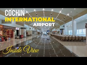 Cochin International Airport / Inside View / Walking Tour