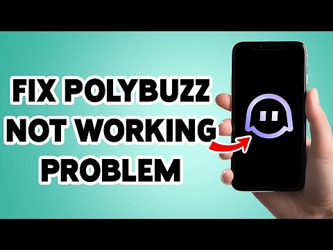 How To Fix PolyBuzz App Not Working Problem 2025 | SOLVE ! Poly AI Not Loading Error