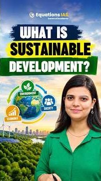 What is Sustainable Development? Where did the concept come from?