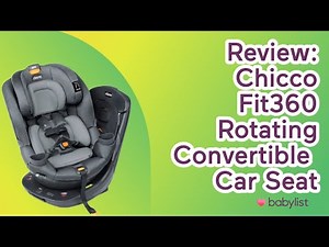 4 Things About the Chicco Fit360 Rotating Convertible Car Seat | Review | Install | Babylist |