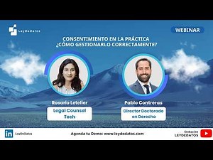 Webinar LeyDeDatos Consentimiento en la práctica ¿cómo gestionarlo correctamente?