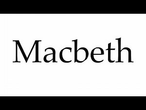How to Pronounce Macbeth