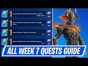 Fortnite Complete Week 7 Quests - How to EASILY Complete Week 7 Challenges in Chapter 5 Season 4