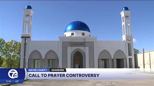 Controversy over Call to Prayer from Muslims in Dearborm