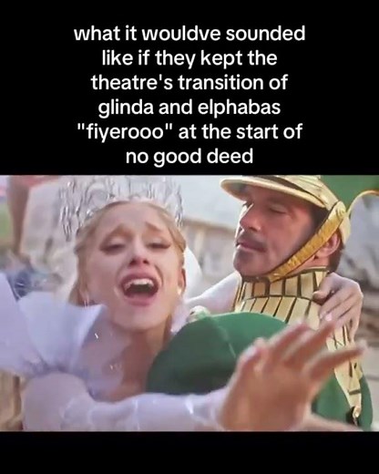 Glinda, and Fiyero, sound scream like FIYAAAAAA!! no good dead for good! 😭💚 #wickedforgood #viral