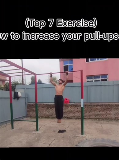 Top 7 Tips to Increase Your Pull-Ups Effectively
