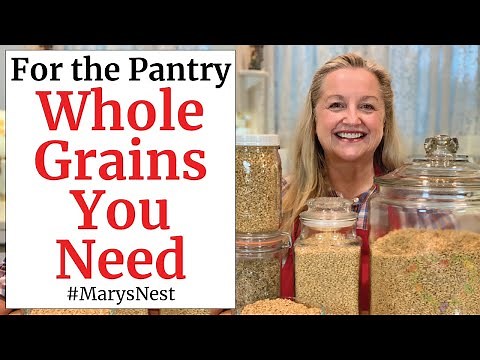 Essential Whole Grains for Your Prepper Pantry - From Ancient Grains to Gluten Free Grains