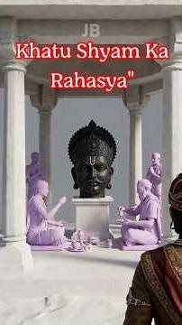 Hare Ka Sahara: Khatu Shyam Ji Ki Mahima aur Unka Chamatkar ✨