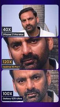 Zoom Test - realme 16 Pro Plus vs iPhone 17 Pro Max vs Samsung S25 Ultra #shorts