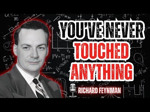 Have You Ever Actually Touched Anything? 1 Shocking Truth || Learn With Feynman