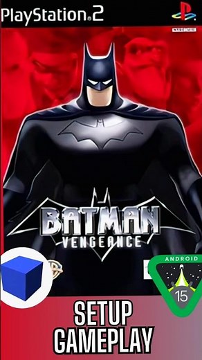 Batman Vengeance Game Android 15 Quick SetUp