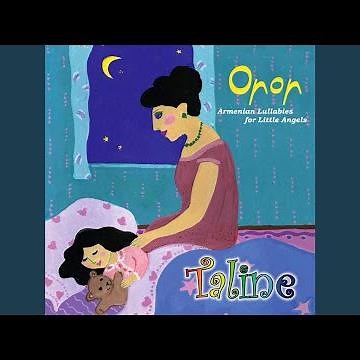 Oror Im Siroonig / Lullaby