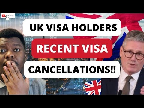 FOR ALL UK VISA HOLDERS | RECENT UK VISA AND COS CANCELLATIONS | UK IMMIGRATION RULES!