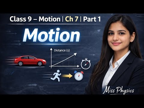 Class 9 Physics Ch-7 Part-1 Motion | Handwritten Notes | CBSE NCERT Explained